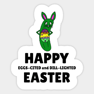 HAPPY Easter Excited And Delighted Dill Pickle Sticker